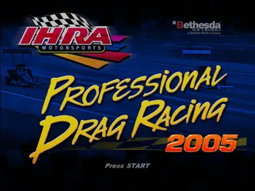 IHRA Professional Drag Racing 2005 (USA) screen shot title